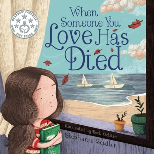 Cover of When Someone You Love Has Died: Talking to Young Children About Death