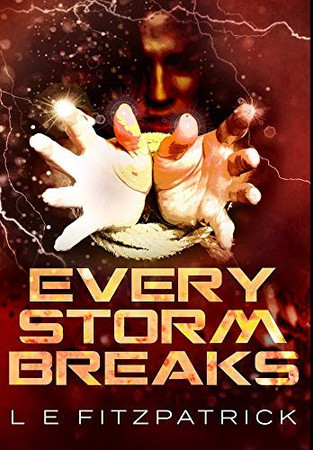 Cover of Every Storm Breaks Premium Hardcover Edition