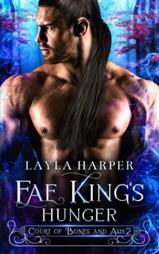 Cover of Fae King's Hunger (Court of Bones and Ash)