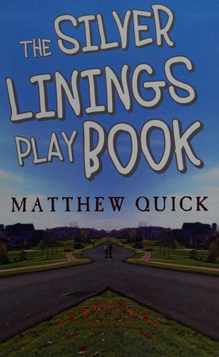 Cover of The Silver Linings Play Book