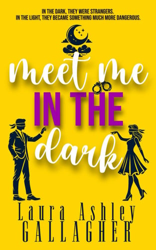 Cover of Meet Me In The Dark (Skeptically In Love)
