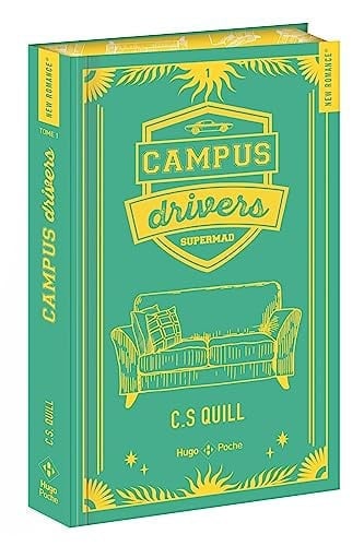 Cover of Campus Drivers. Tome 1. Supermad
