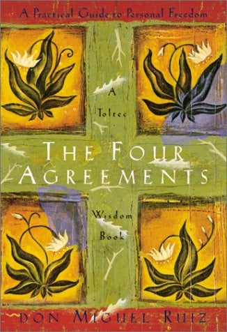 Cover of Four Agreements: A Practical Guide to Personal Freedom