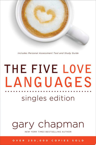 Cover of The Five Love Languages Singles Edition