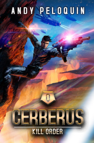 Cover of Kill Order (CERBERUS Book 0)