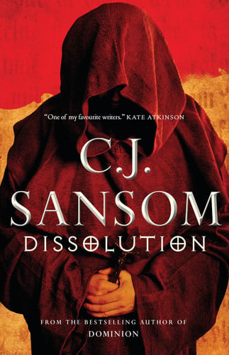 Cover of Dissolution A Shardlake Novel