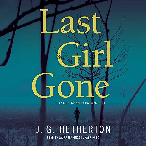 Cover of Last Girl Gone Lib/E