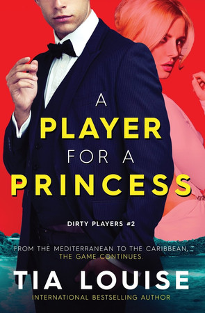 Cover of A Player for A Princess (Dirty Players #2)