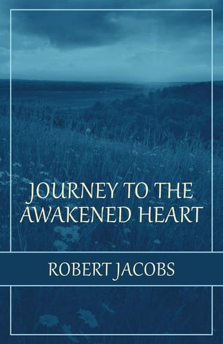 Cover of Journey to the Awakened Heart