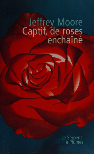 Cover of Captif, De Roses Enchaîné