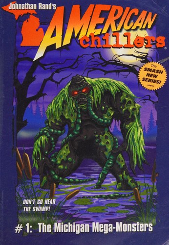 Cover of Michigan Mega-monsters (American Chillers)