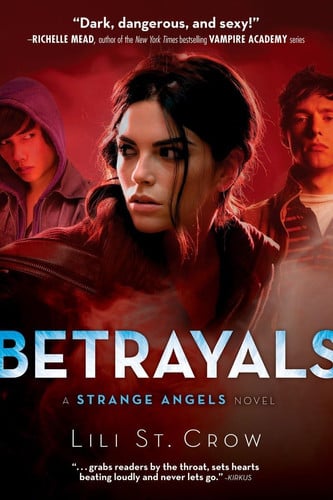 Cover of Betrayals (Strange Angels, #2)