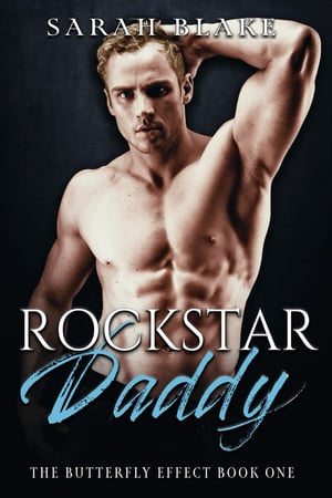 Cover of Rockstar Daddy: A Curvy Girl, Daddy Dom Rockstar Romance (The Butterfly Effect)