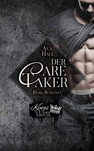 Cover of Der Caretaker (Kings of the Underground) (German Edition)