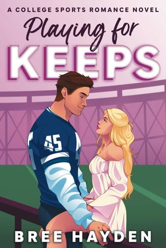 Cover of Playing for Keeps: A College Football Romance (Even The Score)