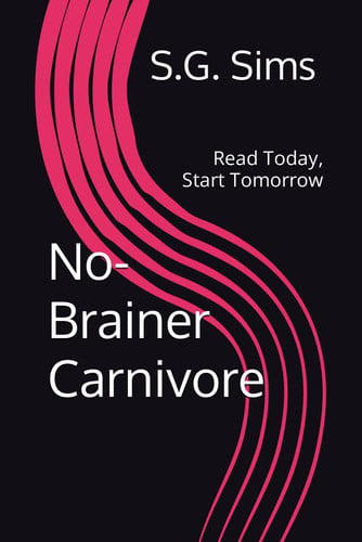 Cover of No-Brainer Carnivore: Read Today, Start Tomorrow