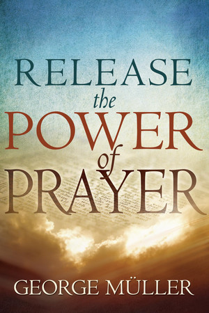 Cover of Release the Power of Prayer