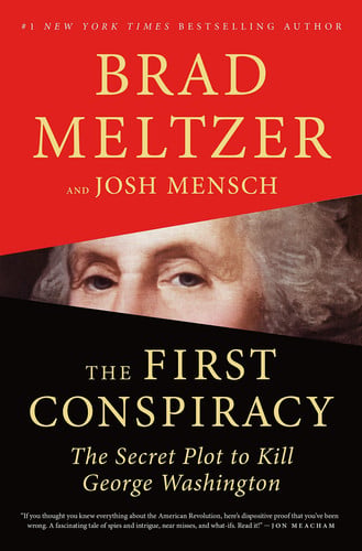 Cover of The First Conspiracy The Secret Plot to Kill George Washington