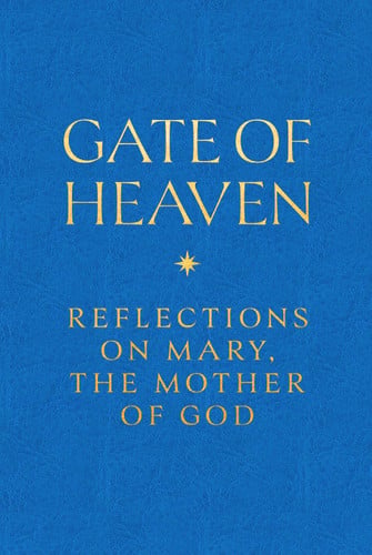 Cover of Gate of Heaven: Reflections on Mary, The Mother of God