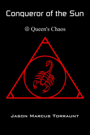 Cover of Conqueror of the Sun 4 - Queen's Chaos