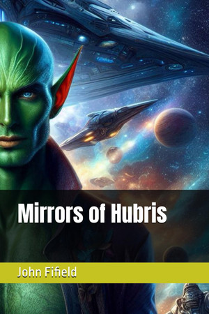 Cover of Mirrors of Hubris