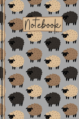 Cover of Sheep Notebook: Cute Sheep Lined Journal, The Perfect Novelty Sheep Gift for a Anyone Who Loves Sheep, Lambs & Farm Animals - Grey