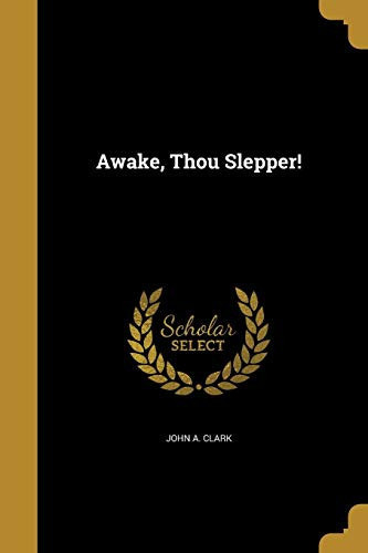 Cover of Awake, Thou Slepper!