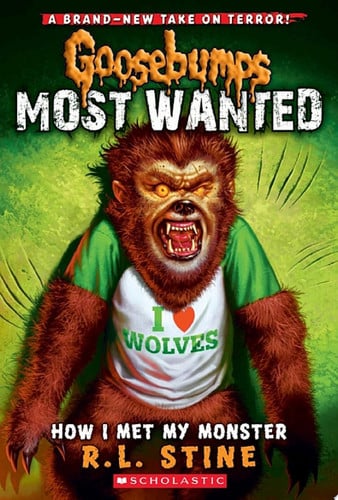 Cover of How I Met My Monster (Goosebumps Most Wanted #3)