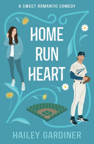 Cover of Home Run Heart A Sweet Second Chance Baseball RomCom