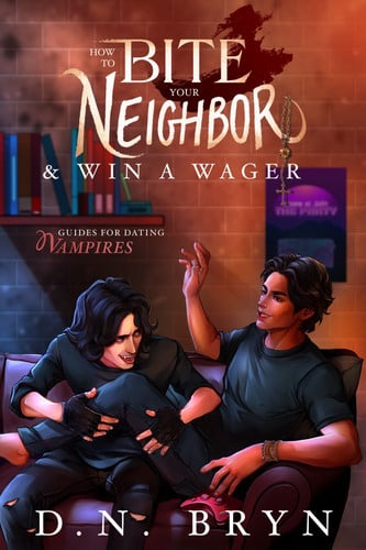 Cover of How to Bite Your Neighbor & Win a Wager