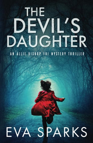 Cover of The Devil's Daughter (Allie Bishop FBI Mystery Thriller)