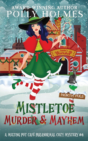 Cover of Mistletoe, Murder & Mayhem