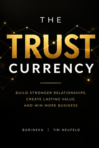 Cover of The Trust Currency: How to Build Relationships, Make the Sale, Grow Your Portfolio and Create a Lasting Legacy