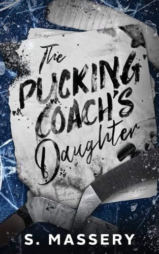 Cover of The Pucking Coach's Daughter