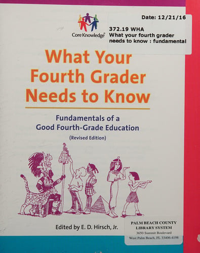 Cover of What Your Fourth Grader Needs to Know: Fundamentals of a Good Fourth-grade Education