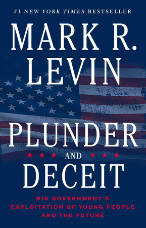 Cover of Plunder and Deceit: Big Government's Exploitation of Young People and the Future