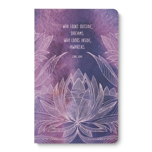 Cover of Compendium Softcover Journal – “Who Looks Outside, Dreams. Who Looks Inside, Awakens.”— A Write Now Journal With 128 Lined Pages, 5"W X 8"H