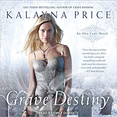 Cover of Grave Destiny (Alex Craft, #6)