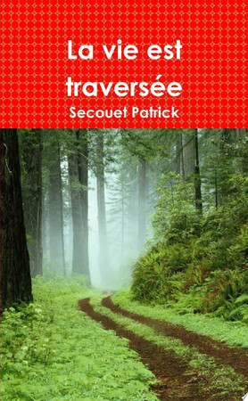 Cover of La Vie Est Traversée