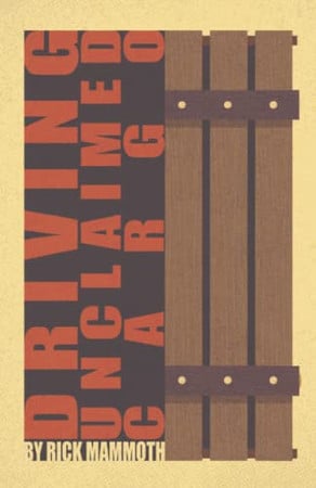 Cover of Driving Unclaimed Cargo
