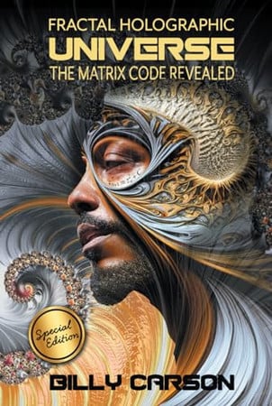 Cover of Fractal Holographic Universe The Matrix Code Revealed: Special Edition
