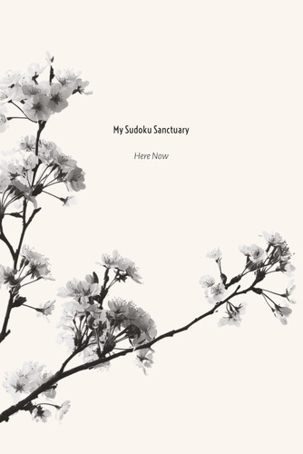Cover of My Sudoku Sanctuary: Here Now - A Daily Mindfulness Sudoku Journal