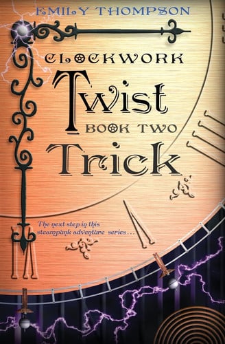 Cover of Clockwork Twist Book Two : Trick