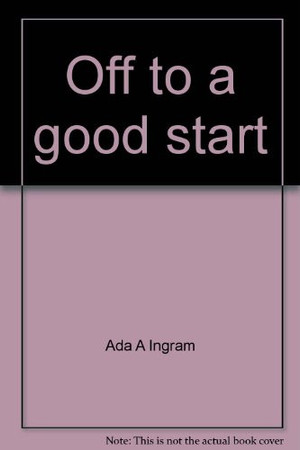 Cover of Off to a Good Start: Installation Services for All Occasions