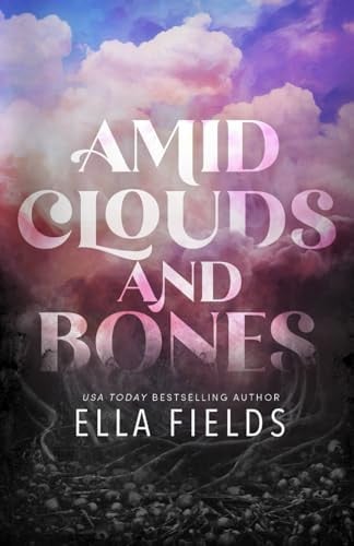 Cover of Amid Clouds and Bones