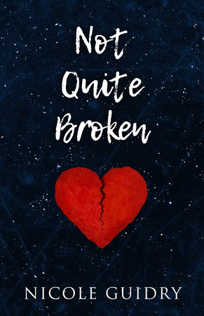 Cover of Not Quite Broken