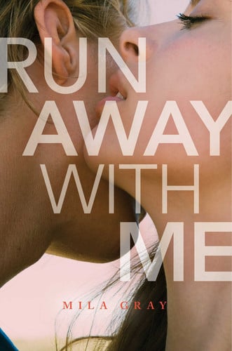 Cover of Run Away With Me
