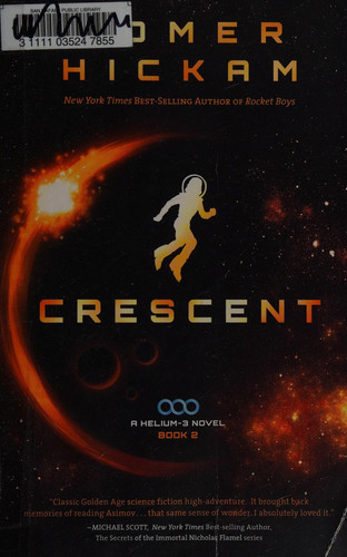 Cover of Crescent: Second in the Helium-3 Series