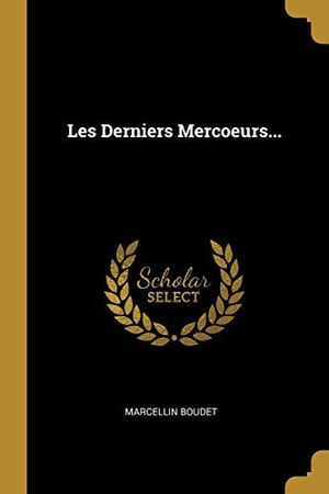 Cover of Les Derniers Mercoeurs...