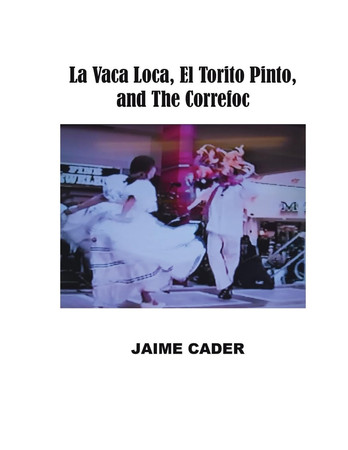 Cover of La Vaca Loca, El Torito Pinto, and the Correfoc